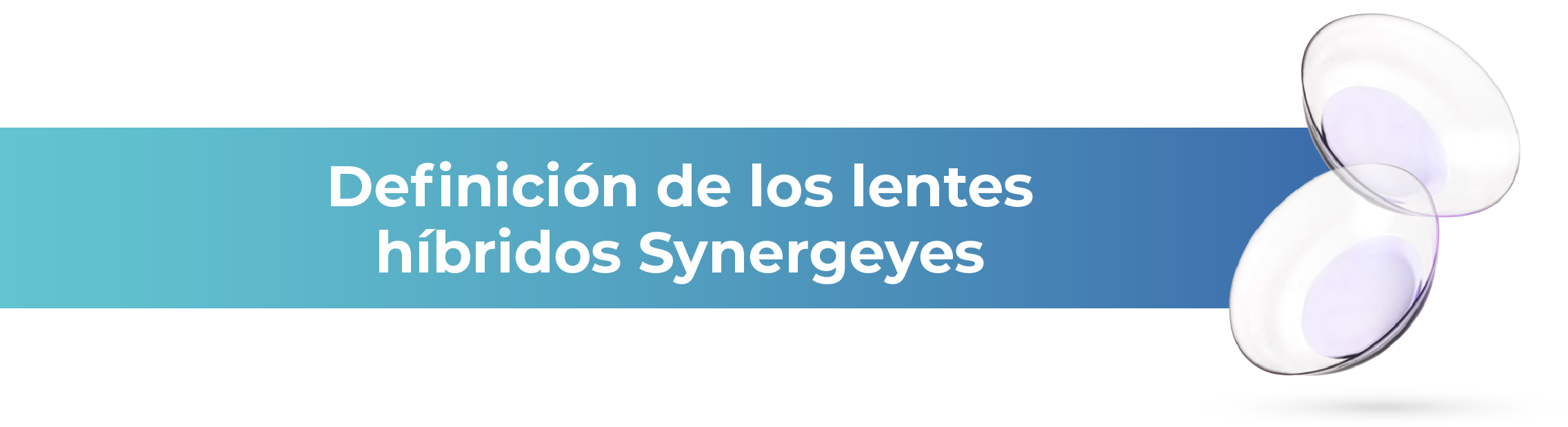 Definición de un lente híbrido